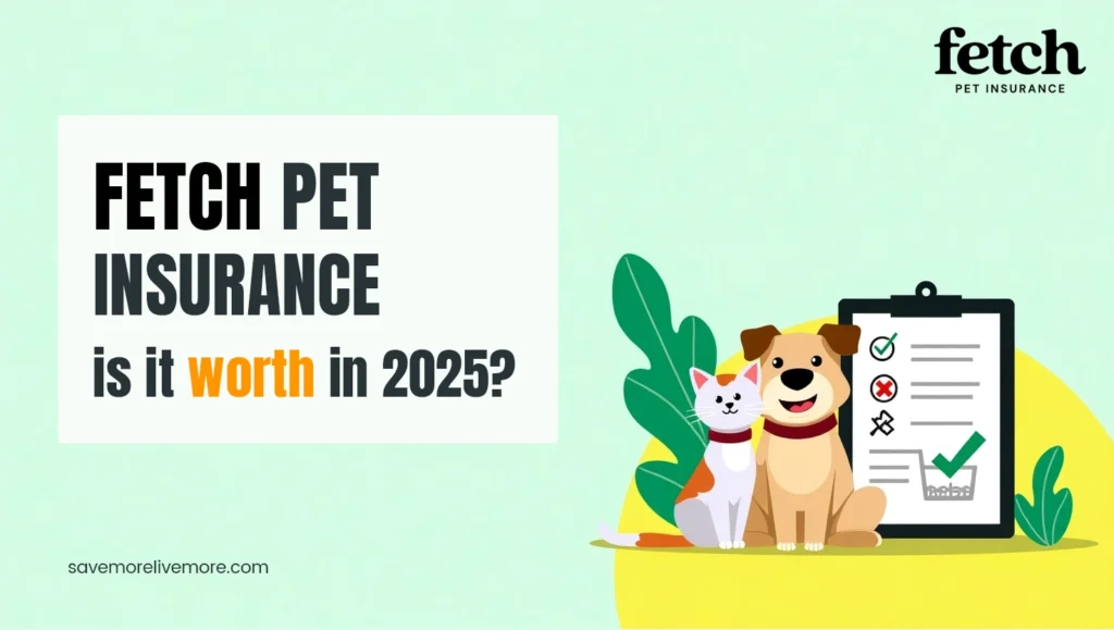 Fetch Pet Insurance Review: Honest Insights Every Pet Parent Should Know in 2025